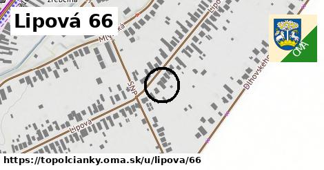 Lipová 66, Topoľčianky