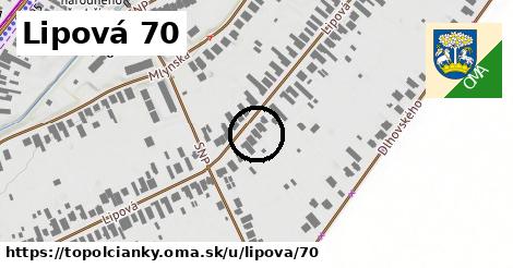 Lipová 70, Topoľčianky