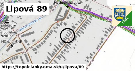 Lipová 89, Topoľčianky