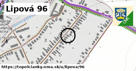 Lipová 96, Topoľčianky