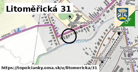 Litoměřická 31, Topoľčianky