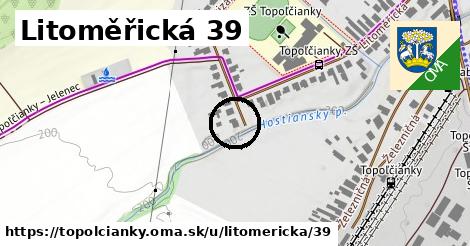 Litoměřická 39, Topoľčianky