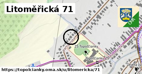 Litoměřická 71, Topoľčianky
