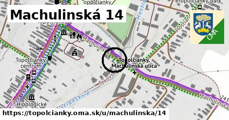 Machulinská 14, Topoľčianky