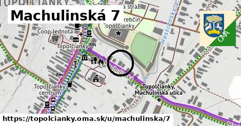 Machulinská 7, Topoľčianky