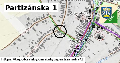 Partizánska 1, Topoľčianky