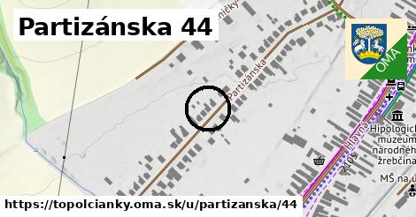 Partizánska 44, Topoľčianky