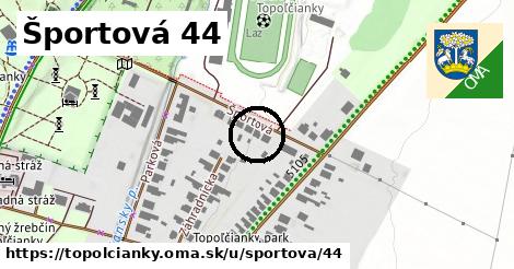 Športová 44, Topoľčianky