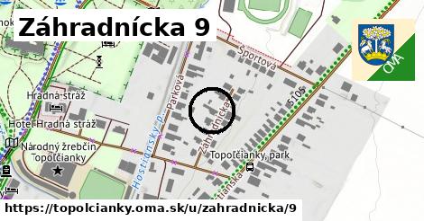 Záhradnícka 9, Topoľčianky