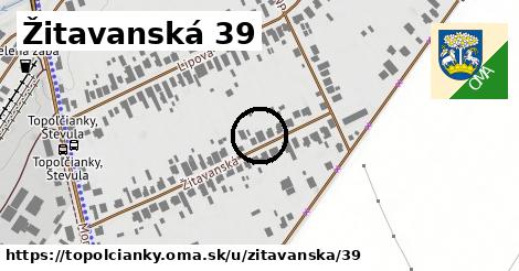 Žitavanská 39, Topoľčianky