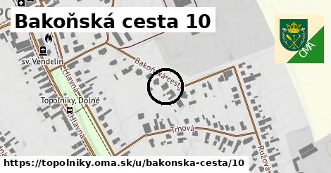 Bakoňská cesta 10, Topoľníky