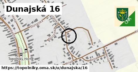 Dunajská 16, Topoľníky