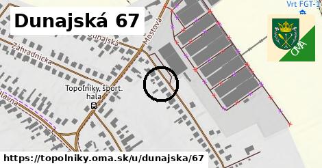 Dunajská 67, Topoľníky