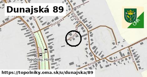 Dunajská 89, Topoľníky