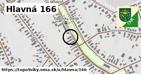 Hlavná 166, Topoľníky