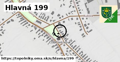 Hlavná 199, Topoľníky