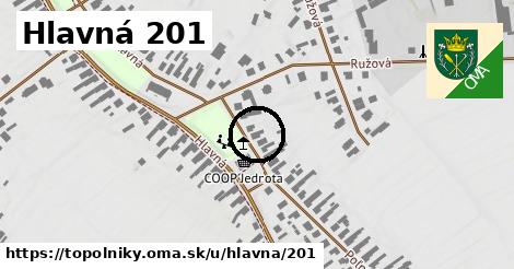 Hlavná 201, Topoľníky