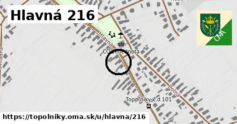 Hlavná 216, Topoľníky