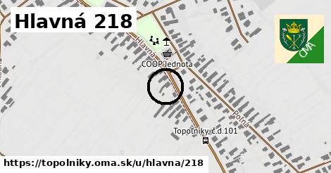 Hlavná 218, Topoľníky