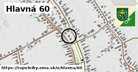 Hlavná 60, Topoľníky