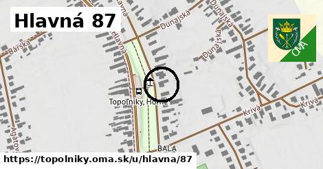 Hlavná 87, Topoľníky