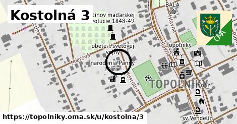 Kostolná 3, Topoľníky