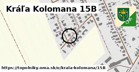 Kráľa Kolomana 15B, Topoľníky