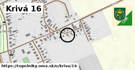 Krivá 16, Topoľníky