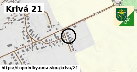 Krivá 21, Topoľníky