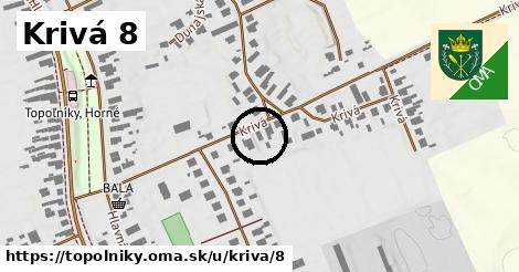 Krivá 8, Topoľníky