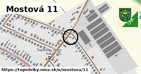 Mostová 11, Topoľníky