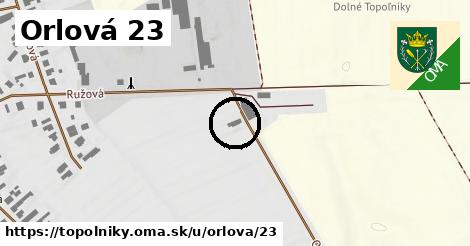 Orlová 23, Topoľníky