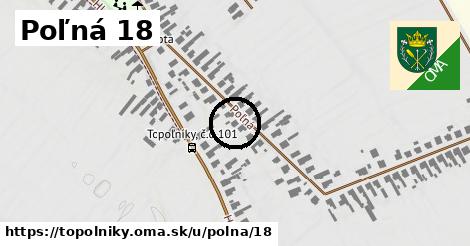 Poľná 18, Topoľníky