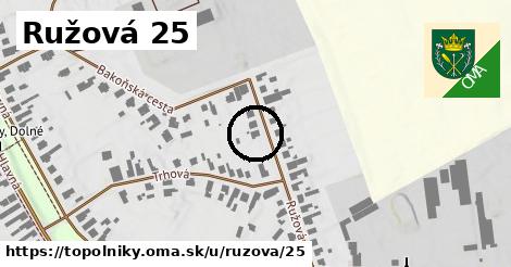 Ružová 25, Topoľníky