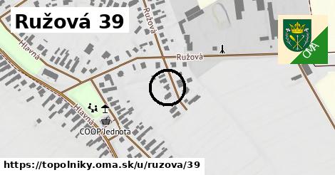 Ružová 39, Topoľníky