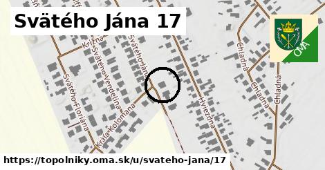 Svätého Jána 17, Topoľníky