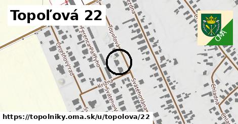 Topoľová 22, Topoľníky