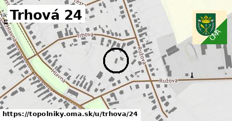 Trhová 24, Topoľníky