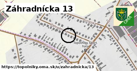 Záhradnícka 13, Topoľníky