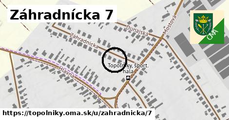 Záhradnícka 7, Topoľníky