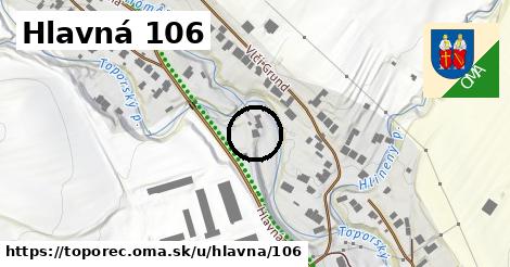 Hlavná 106, Toporec