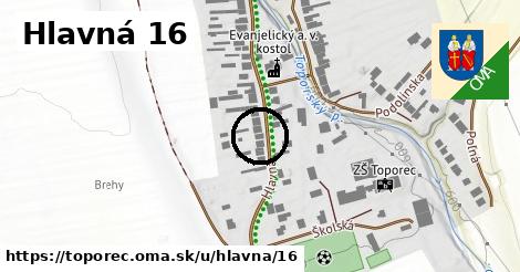 Hlavná 16, Toporec