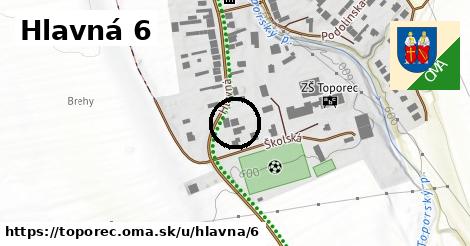 Hlavná 6, Toporec