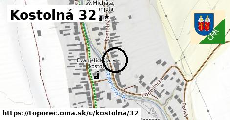 Kostolná 32, Toporec