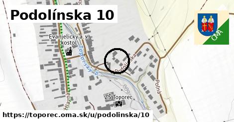 Podolínska 10, Toporec