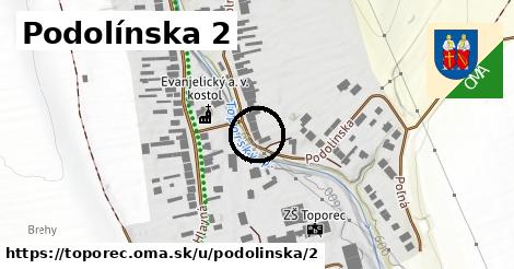 Podolínska 2, Toporec