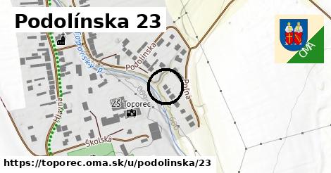 Podolínska 23, Toporec