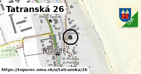 Tatranská 26, Toporec