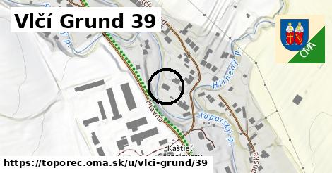 Vlčí Grund 39, Toporec