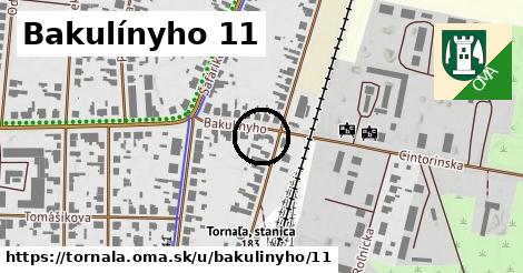 Bakulínyho 11, Tornaľa